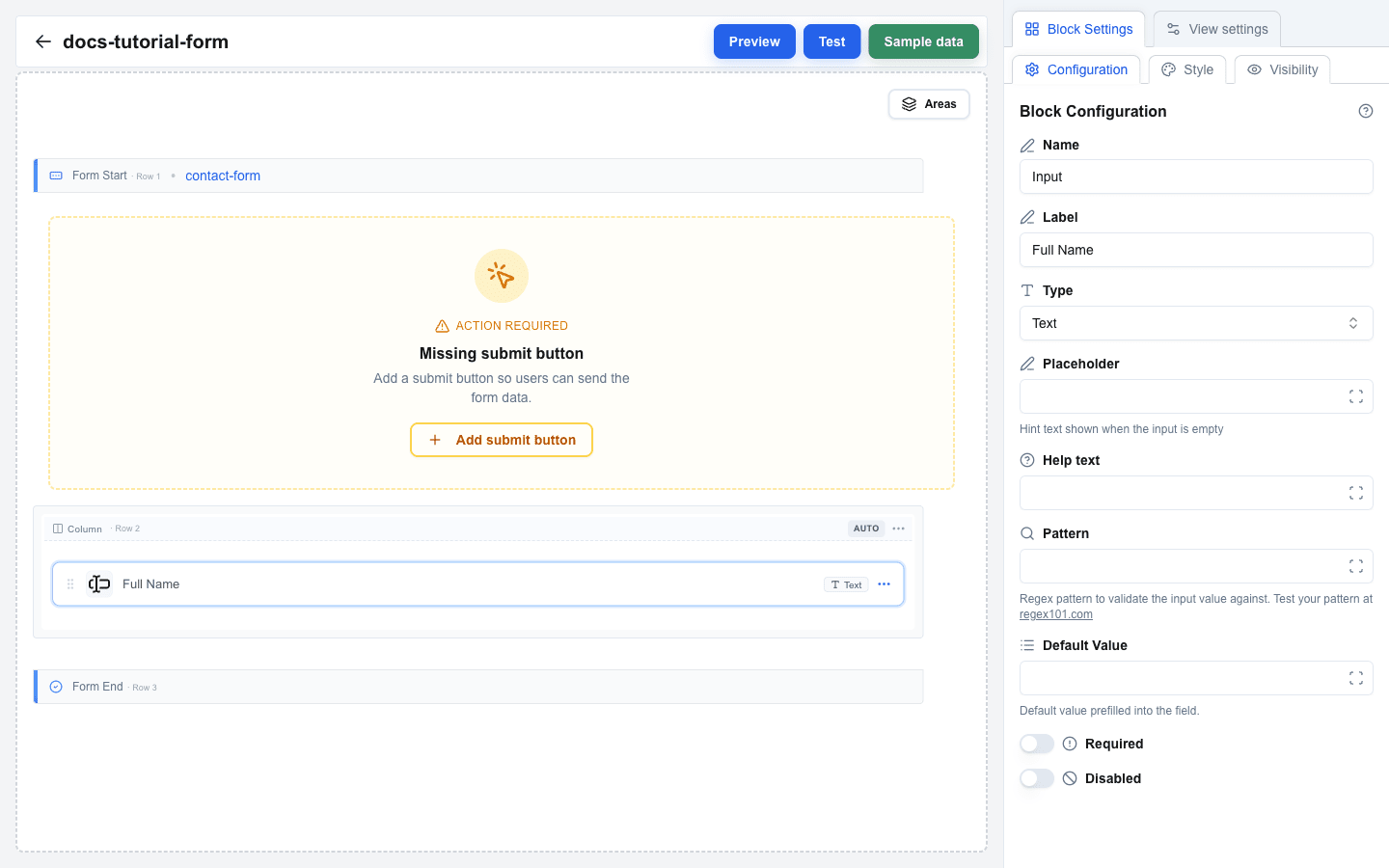 Block Configuration sidebar for an Input block. Name 'Input', Label 'Full Name', Type 'Text'. Placeholder, Help text, Pattern, and Default Value fields are empty below. Required and Disabled toggles at the bottom are off. The canvas on the left shows the new Input row inside the contact-form, with the 'Missing submit button' warning visible above it.