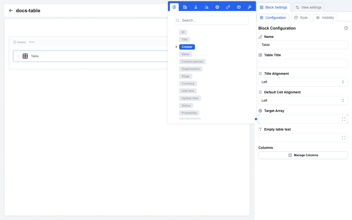 Block Configuration sidebar on the right showing the Table block's settings: Name 'Table', Table Title (empty), Title Alignment 'Left', Default Cell Alignment 'Left', and a focused Target Array field. The Data Picker has opened next to the field with the Deal tab selected, listing fields like ID, Title, Creator, Value, Contact person, Organisation, Stage, Currency, Add time, Update time, Status, and Probability.