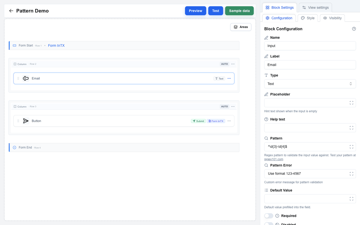 Builder view 'Pattern Demo' with a Form Start row, a selected Email Input (Text type), a Submit Button row, and a Form End row. The Block Settings sidebar shows the Configuration sub-tab with Pattern set to '^\\d{3}-\\d{4}$' (with a regex101.com helper link beneath it) and the Pattern Error field that appeared in response set to 'Use format 123-4567'. Placeholder, Help text, and Default Value are empty; Required is off.