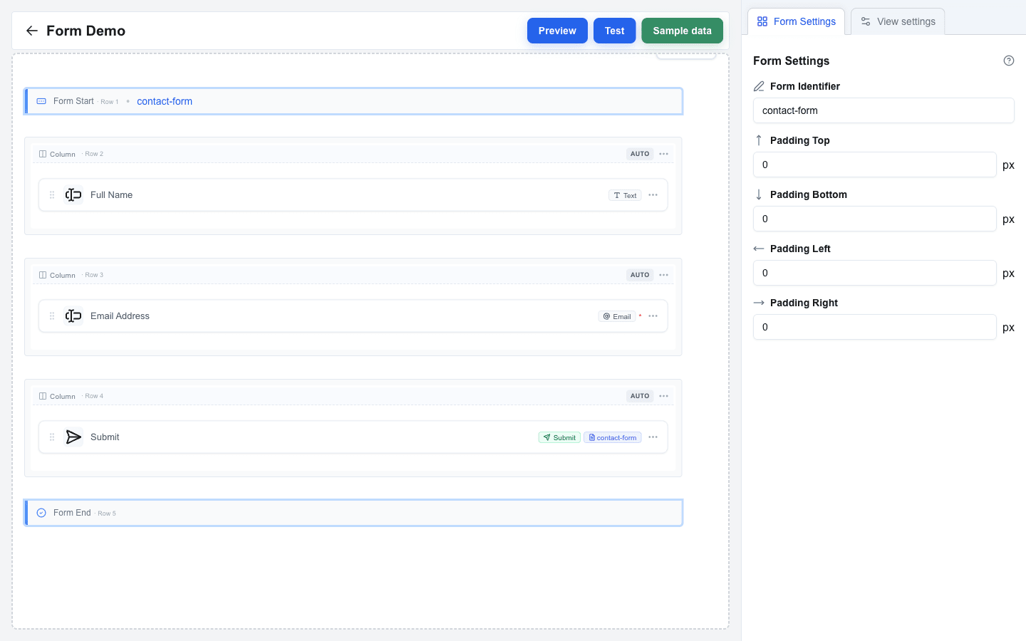 Builder canvas showing the completed contact-form. Form Start (Row 1) is selected and carries a 'contact-form' badge next to the row label. Row 2 holds a Full Name input with type Text. Row 3 holds an Email Address input with type Email and a small red asterisk marking it Required. Row 4 holds a Submit button with two badges — 'Submit' and 'contact-form'. Row 5 is Form End. The right sidebar shows Form Settings with Form Identifier 'contact-form' and four padding inputs all at 0 px.