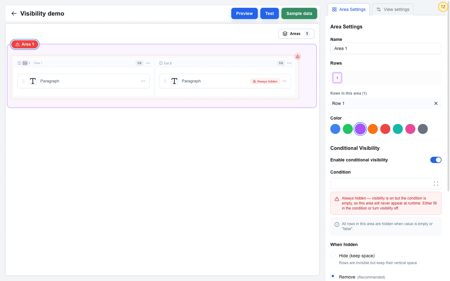 Builder canvas with the Visibility demo view. Area 1's badge is red with a warning triangle, the row's top-right corner shows a red warning circle, and a Paragraph block on the right column carries an 'Always hidden' red badge. The right sidebar shows Area Settings with Conditional Visibility enabled, an empty Condition field, and a red 'Always hidden — visibility is on but the condition is empty, so this area will never appear at runtime. Either fill in the condition or turn visibility off.' banner directly below the Condition input.