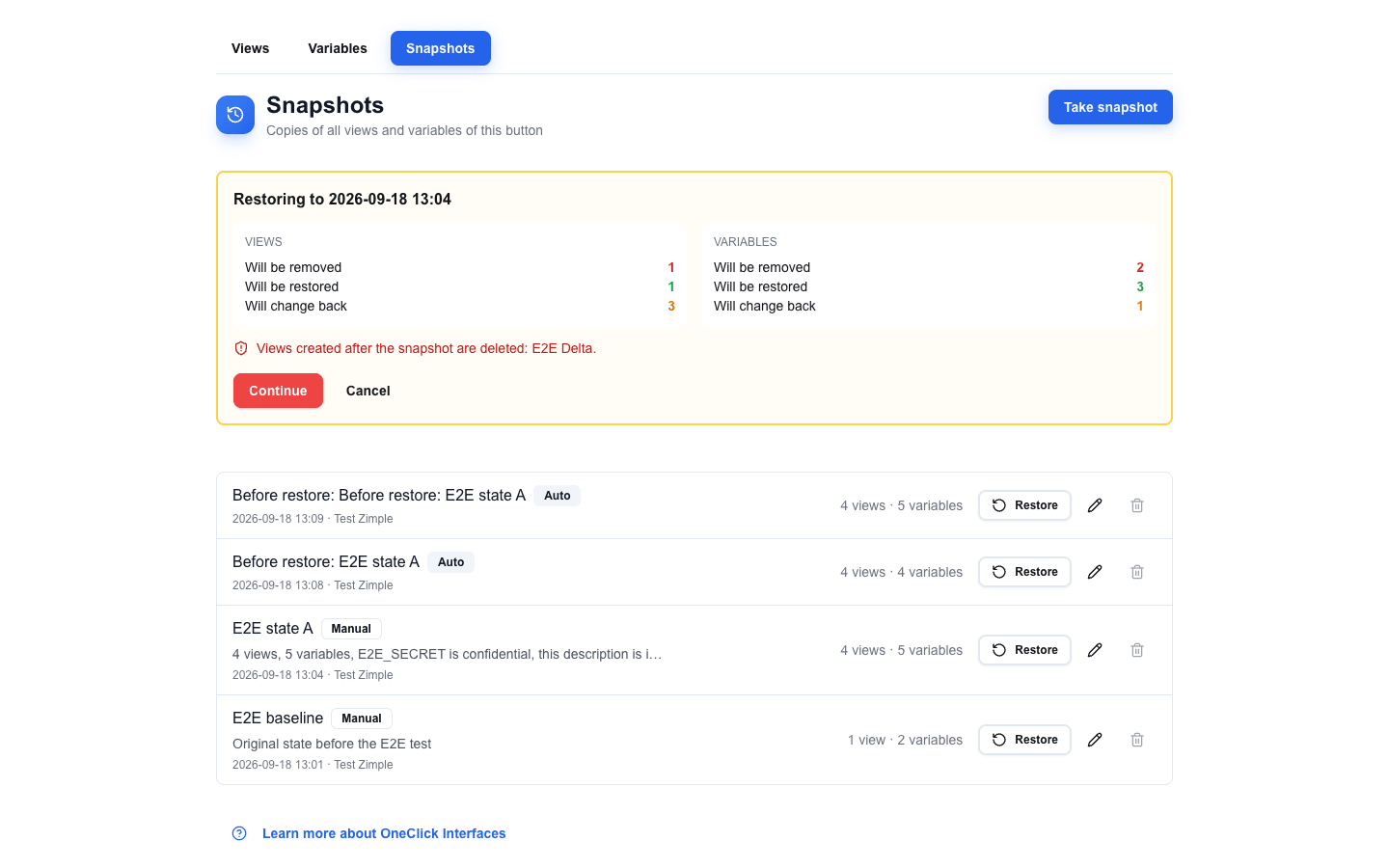 Snapshots tab with the summary card 'Restoring to 2026-09-18 13:04' above the list. The Views column shows Will be removed 1, Will be restored 1, Will change back 3. The Variables column shows Will be removed 2, Will be restored 3, Will change back 1. A red line reads 'Views created after the snapshot are deleted: E2E Delta.' Below are the Continue and Cancel buttons.