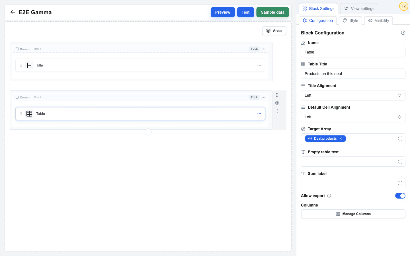 Builder view 'E2E Gamma' with the Table block selected in Row 2 of the canvas. The Block Settings sidebar shows the Configuration sub-tab: Name 'Table', Table Title 'Products on this deal', Title Alignment 'Left', Default Cell Alignment 'Left', Target Array bound to a 'Deal.products' Data Picker badge, empty Empty table text, empty Sum label, the Allow export switch turned on, and a Manage Columns button under the Columns heading.