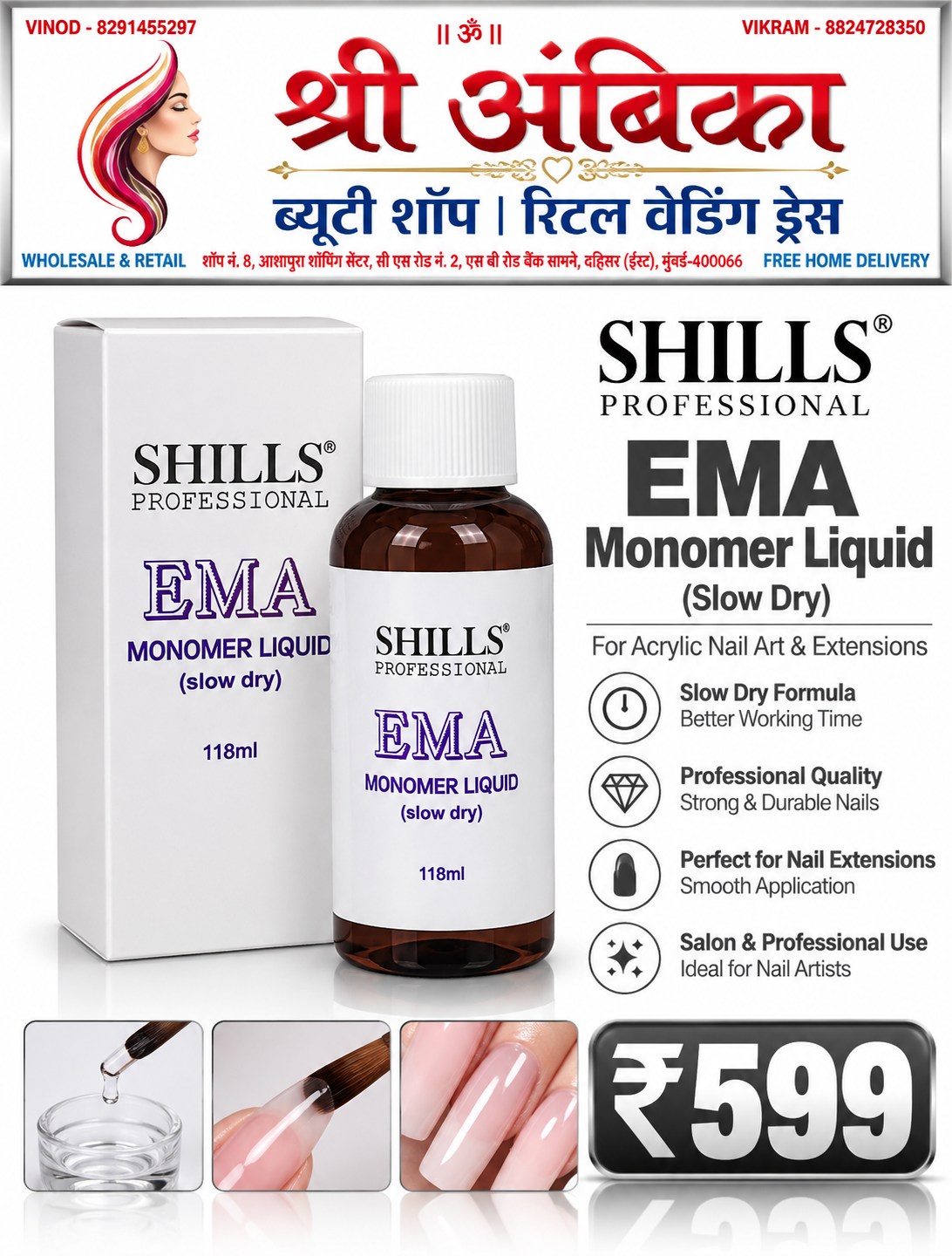 Buy SHILLS Professional EMA Monomer Liquid Slow Dry 118ml by SHILLS Professional - Nail Art & Nail Care at Shree Ambika Beauty Shop Mumbai Rs.599