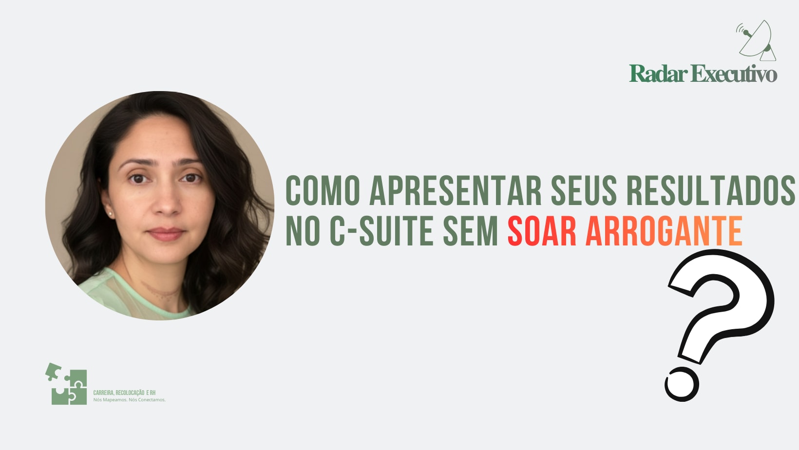 Como apresentar seus resultados no C-Suite sem soar arrogante