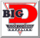 Big D Floor Covering Supplies, AZ, CA, NV, NM & TX