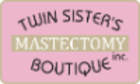 Twin Sister's Mastectomy Boutique - Overview, News & Similar companies