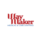 WayMaker MedStaff, LLC - Waymaker Medical and Care Staffing