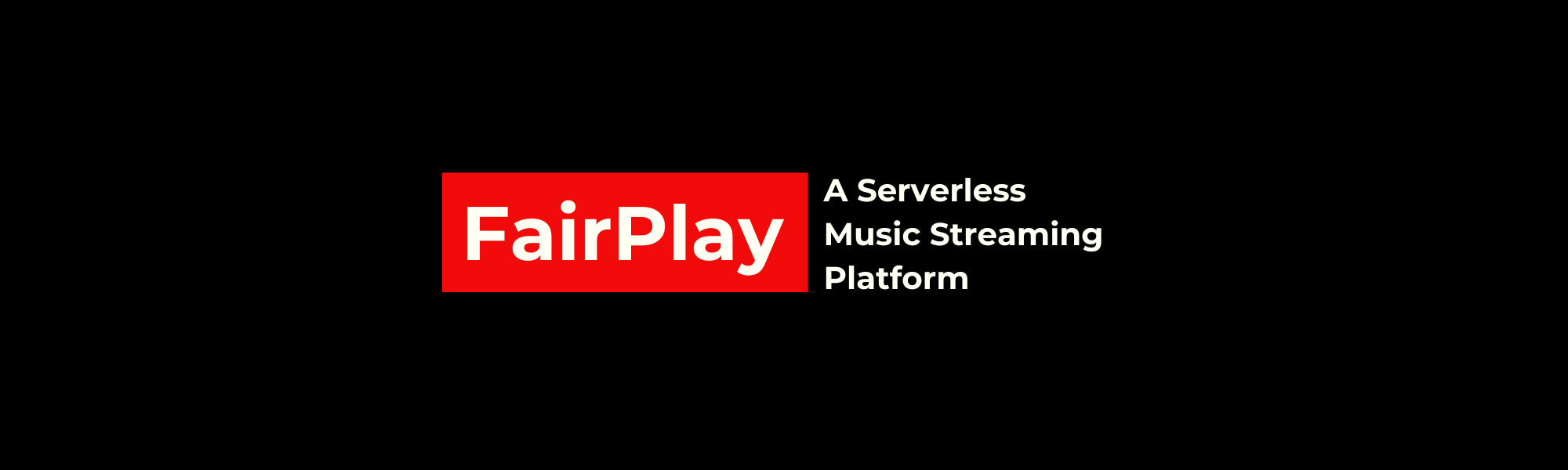 FairPlay's Serverless Music Platform