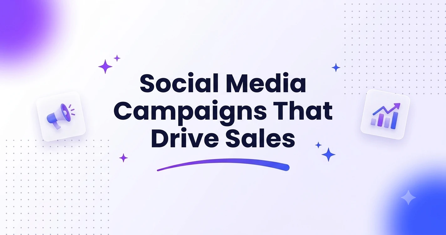 7 social media campaign ideas to boost engagement, increase brand awareness, and drive sales