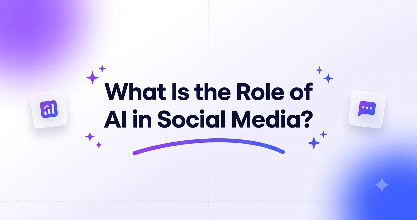 What Is the Role of AI in Social Media? Explained