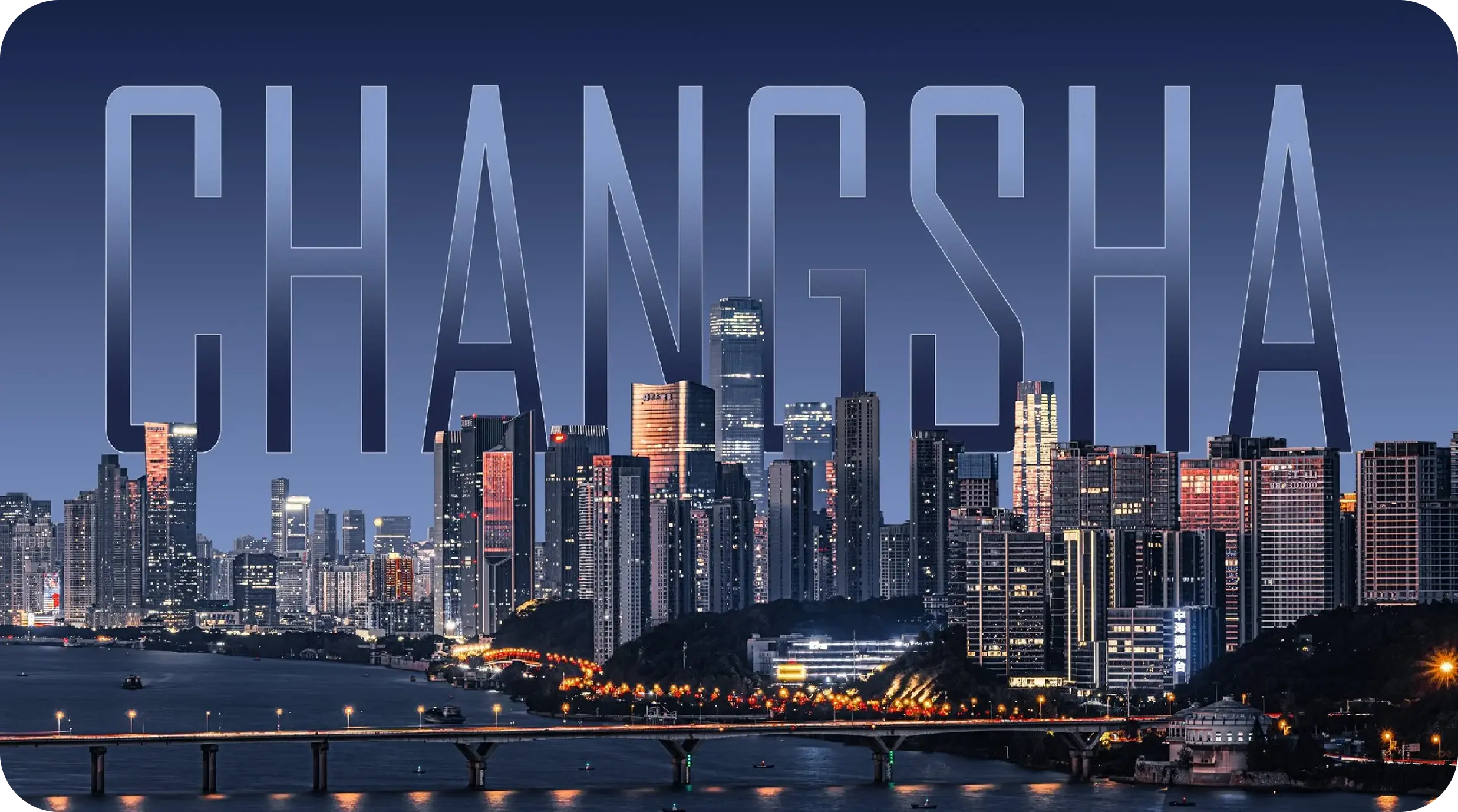 Changsha skyline at night