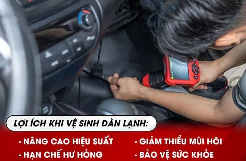 Vệ sinh dàn lạnh ô tô có lợi ích gì?