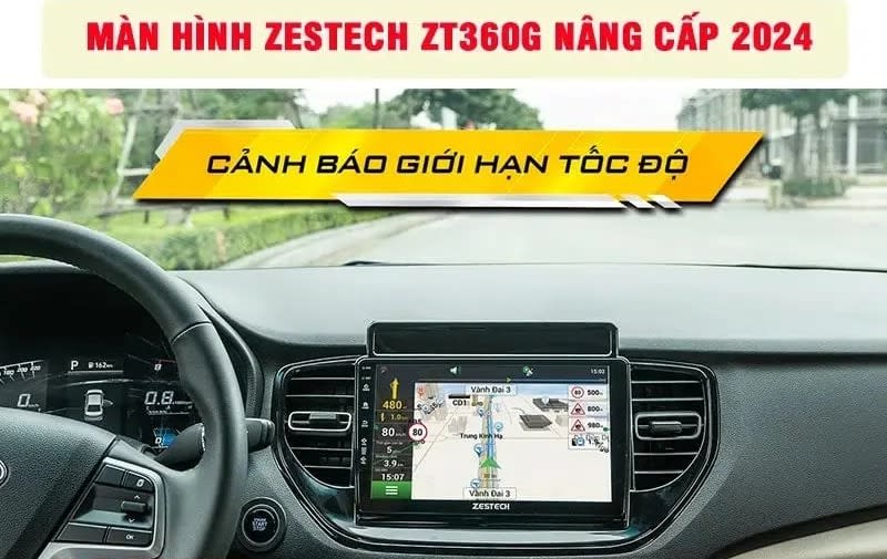 Khám phá ưu nhược điểm của màn hình ô tô Android Zestech 360G nâng cấp 2024